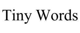 TINY WORDS trademark