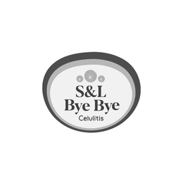 S&L BYE BYE CELULITIS trademark