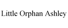 LITTLE ORPHAN ASHLEY trademark