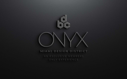 DBC ONYX MIAMI DESIGN DISTRICT AN EXCLUSIVE MEMBERS ONLY EXPERIENCE trademark