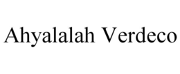 AHYALALAH VERDECO trademark