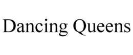 DANCING QUEENS trademark