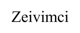 ZEIVIMCI trademark