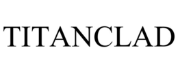TITANCLAD trademark