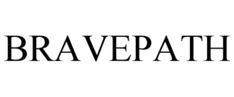 BRAVEPATH trademark