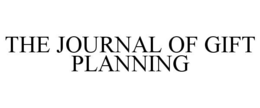 THE JOURNAL OF GIFT PLANNING trademark