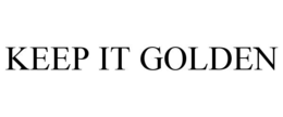 KEEP IT GOLDEN trademark