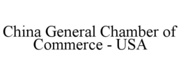 CHINA GENERAL CHAMBER OF COMMERCE - USA trademark