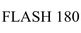 FLASH 180 trademark