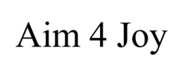 AIM 4 JOY trademark