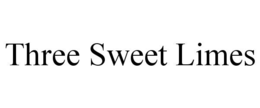 THREE SWEET LIMES trademark