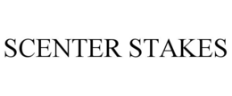 SCENTER STAKES trademark