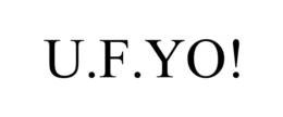 U.F.YO! trademark