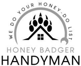 WE DO YOUR HONEY-DO LIST HONEY BADGER HANDYMAN trademark