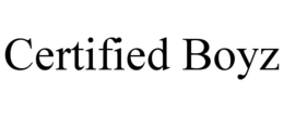 CERTIFIED BOYZ trademark