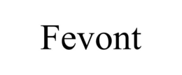 FEVONT trademark