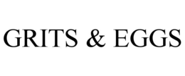 GRITS & EGGS trademark