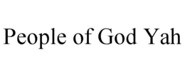 PEOPLE OF GOD YAH trademark