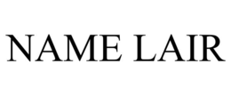 NAME LAIR trademark