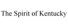 THE SPIRIT OF KENTUCKY trademark