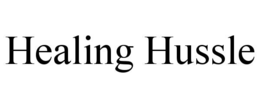 HEALING HUSSLE trademark