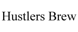 HUSTLERS BREW trademark