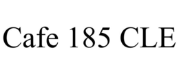 CAFE 185 CLE trademark