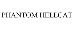 PHANTOM HELLCAT trademark