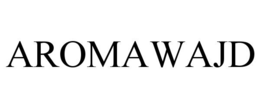 AROMAWAJD trademark