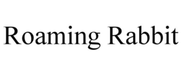 ROAMING RABBIT trademark