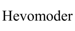 HEVOMODER trademark