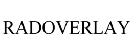 RADOVERLAY trademark