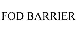 FOD BARRIER trademark