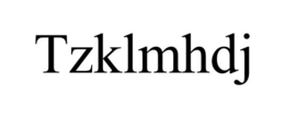 TZKLMHDJ trademark