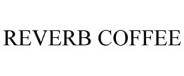 REVERB COFFEE trademark