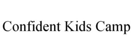 CONFIDENT KIDS CAMP trademark