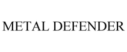 METAL DEFENDER trademark