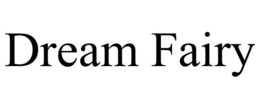 DREAM FAIRY trademark