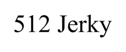 512 JERKY trademark