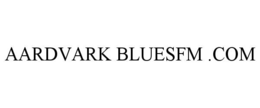 AARDVARK BLUESFM .COM trademark