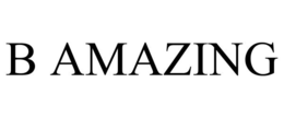 B AMAZING trademark