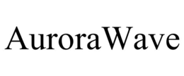 AURORAWAVE trademark