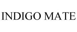 INDIGO MATE trademark