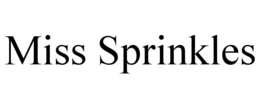 MISS SPRINKLES trademark