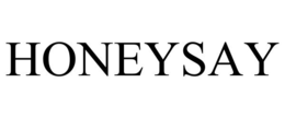 HONEYSAY trademark