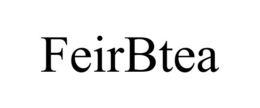 FEIRBTEA trademark