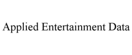 APPLIED ENTERTAINMENT DATA trademark