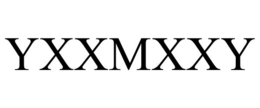 YXXMXXY trademark