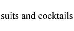 SUITS AND COCKTAILS trademark