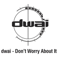 DWAI - DON'T WORRY ABOUT IT trademark